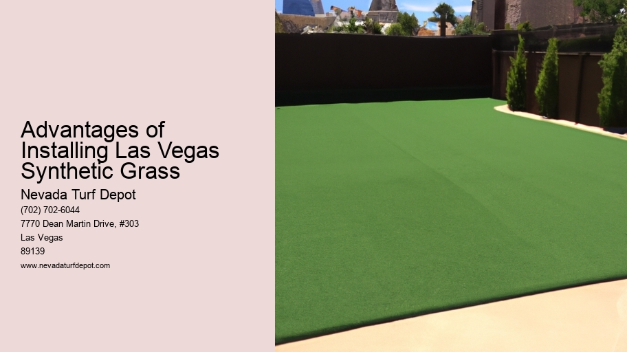Advantages of Installing Las Vegas Synthetic Grass