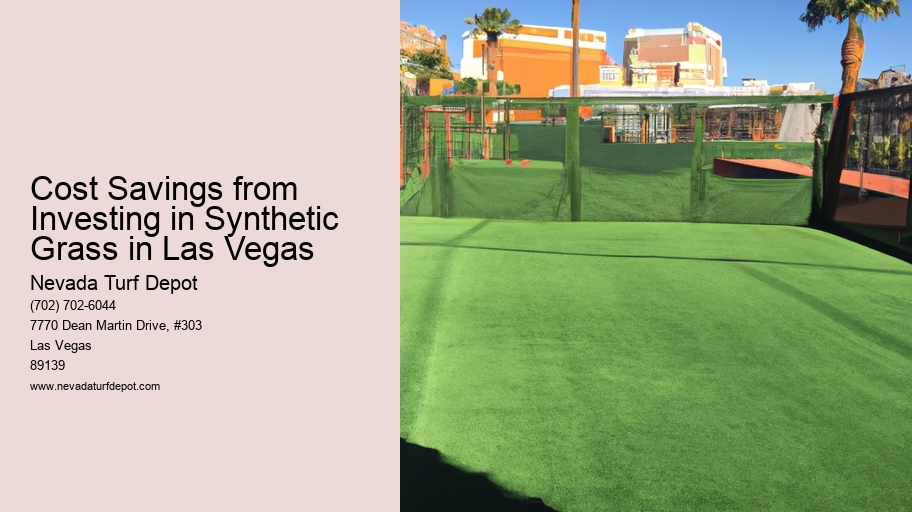 Cost Savings from Investing in Synthetic Grass in Las Vegas
