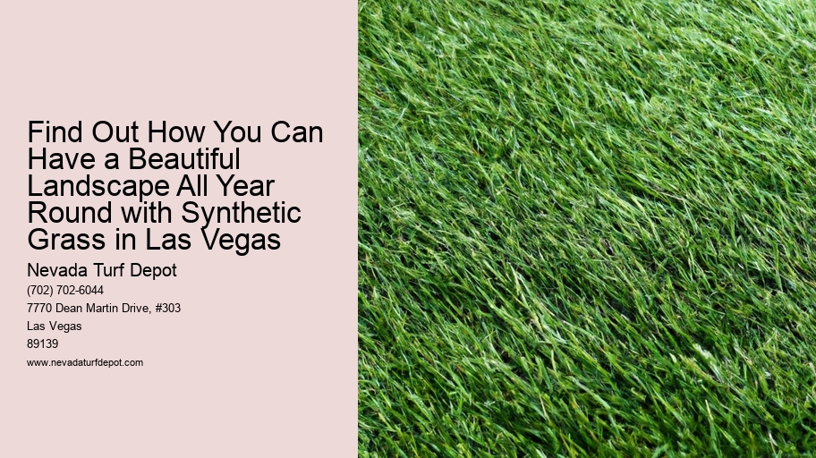 Find Out How You Can Have a Beautiful Landscape All Year Round with Synthetic Grass in Las Vegas