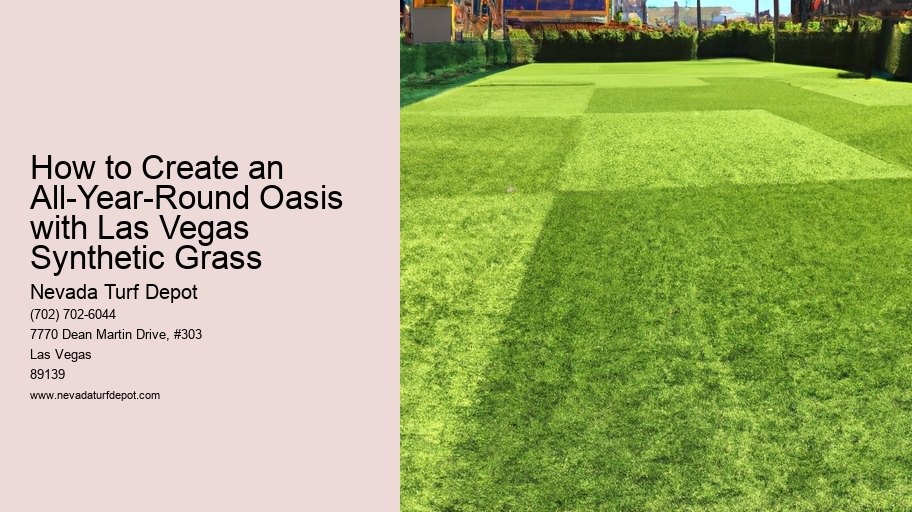 How to Create an All-Year-Round Oasis with Las Vegas Synthetic Grass