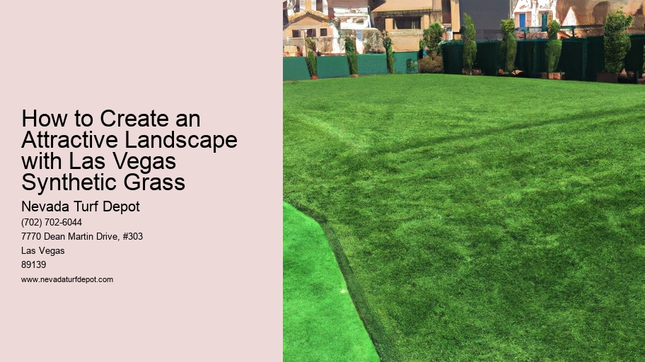 How to Create an Attractive Landscape with Las Vegas Synthetic Grass
