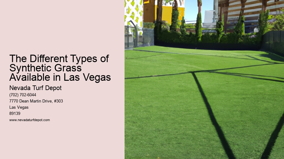 The Different Types of Synthetic Grass Available in Las Vegas
