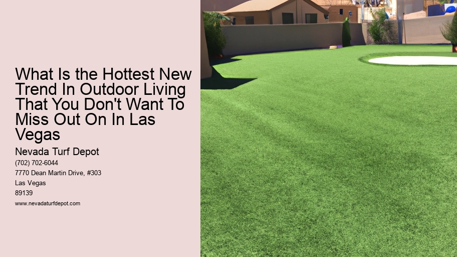 What Is the Hottest New Trend In Outdoor Living That You Don't Want To Miss Out On In Las Vegas